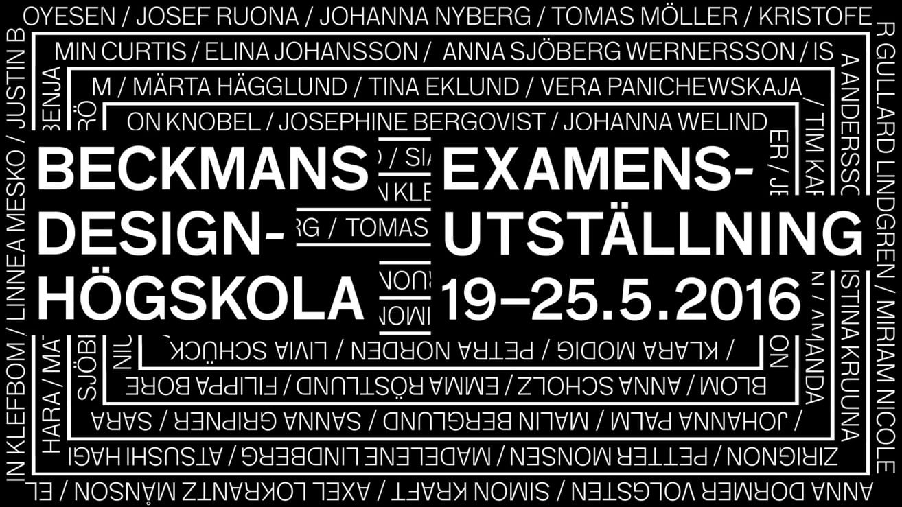 Beckmans Graduation Exhibition 19–25/5 2016