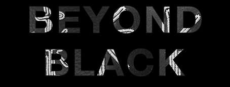 Beyond Black – Monica Förster