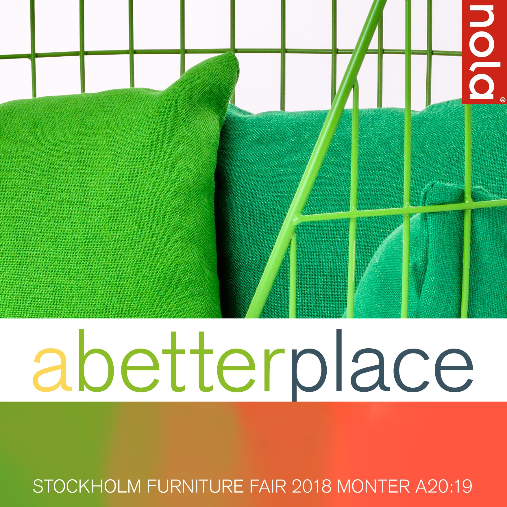 A better place Nola Stockholm Furniture Fair 2018