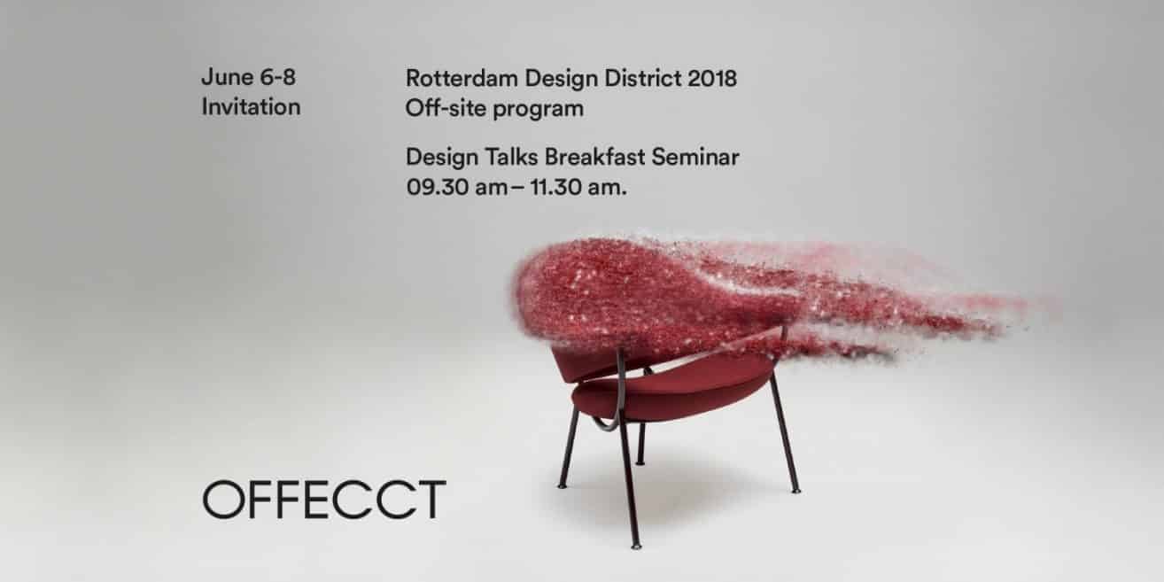 Design for breakfast in Rotterdam 6-8 June – Offecct