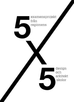5x5 fem design- och arkitektskolor
